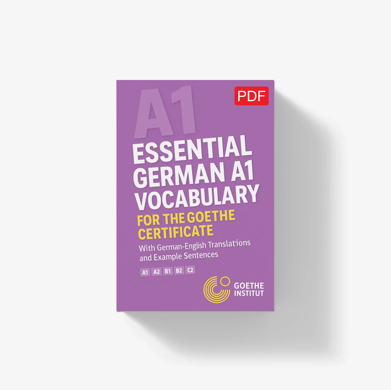 Essential German A1 vocabulary book cover for the Goethe Certificate with German-English translations and example sentences.