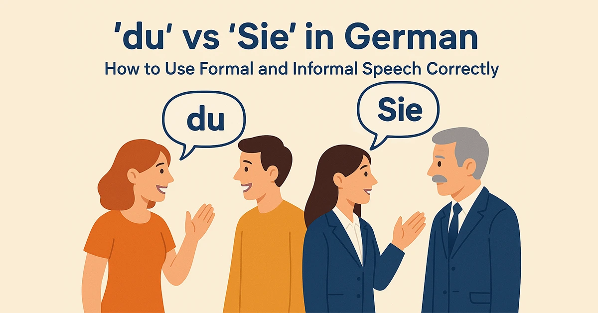 “du” vs “Sie” in German – Formal vs Informal Speech Explained