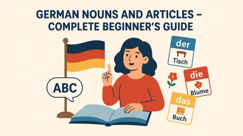 German Nouns and Articles – Complete Beginner’s Guide