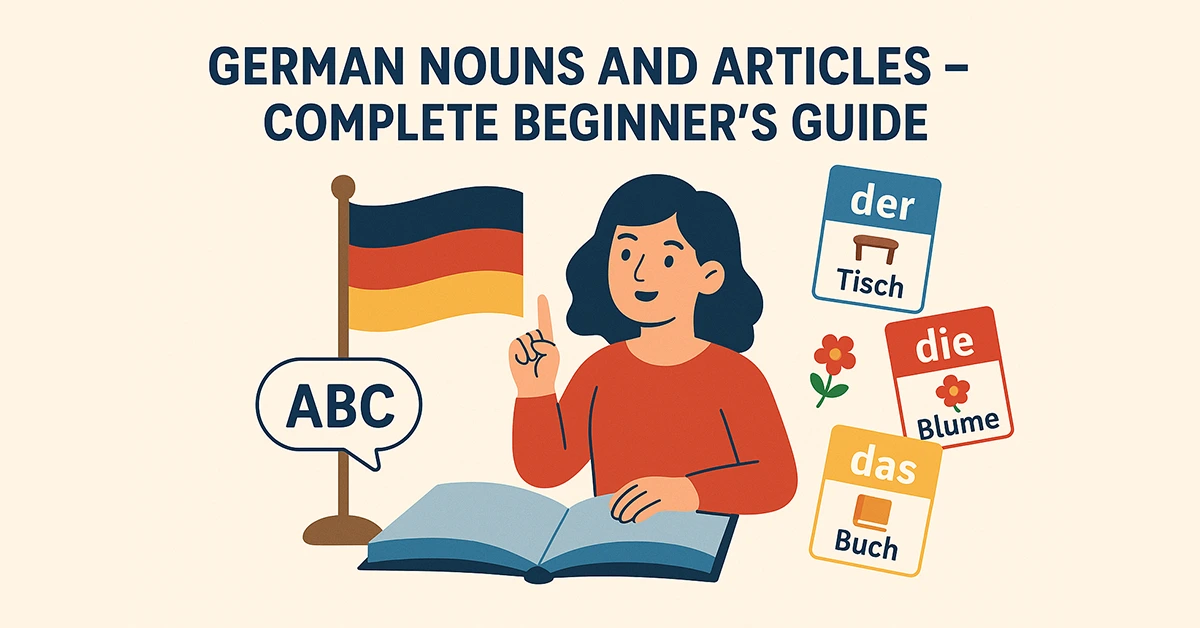 Flat vector illustration of a woman learning German nouns and articles with flashcards showing "der Tisch", "die Blume", and "das Buch", next to a German flag and an open book.